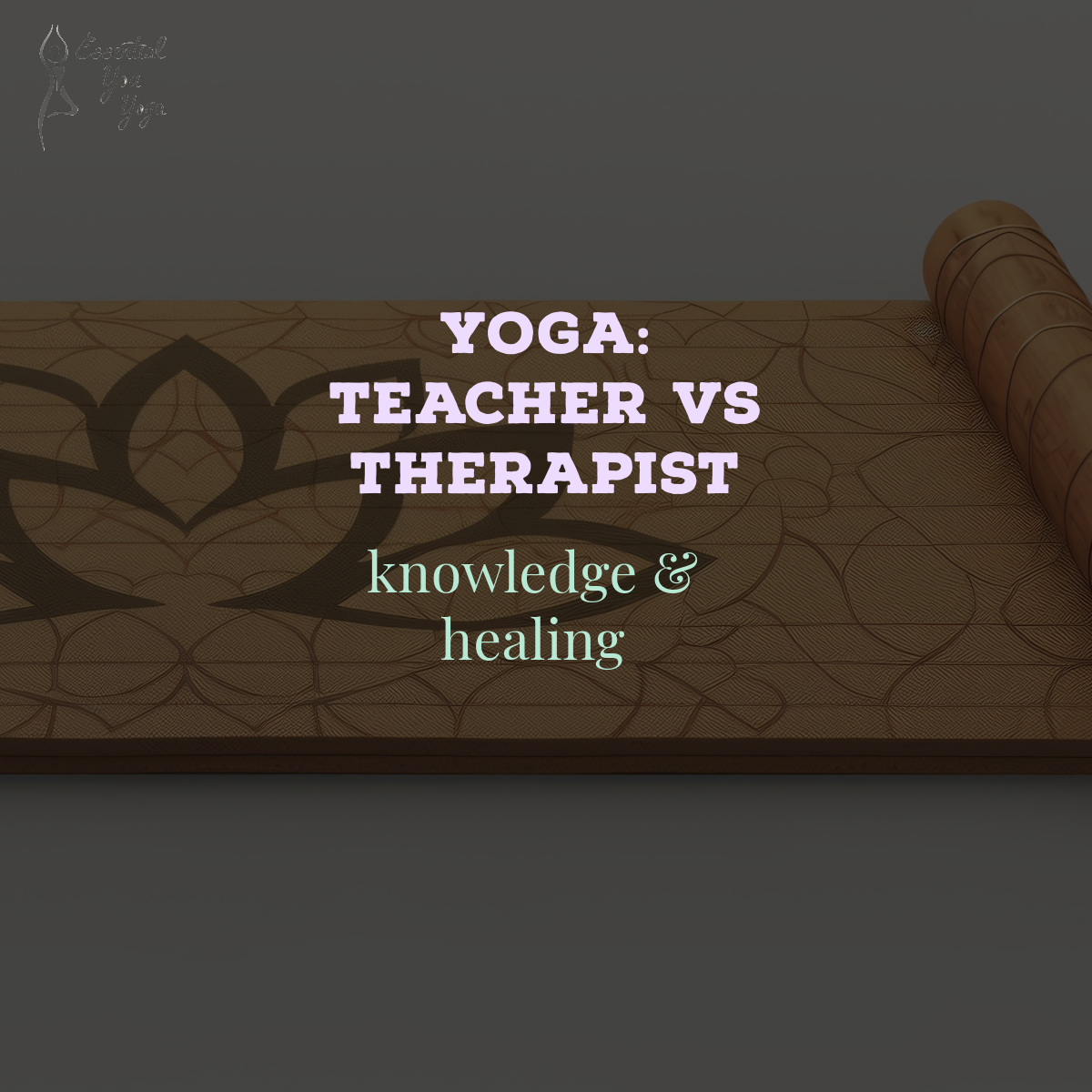 Yoga Teacher vs. Yoga Therapist: Understanding Their Distinct Roles